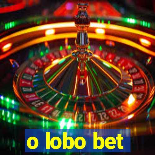 o lobo bet